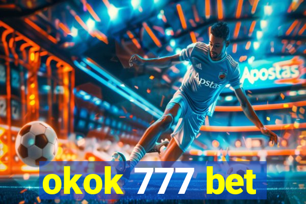 okok 777 bet